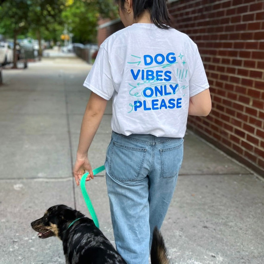 Dog Vibes Only T-Shirt