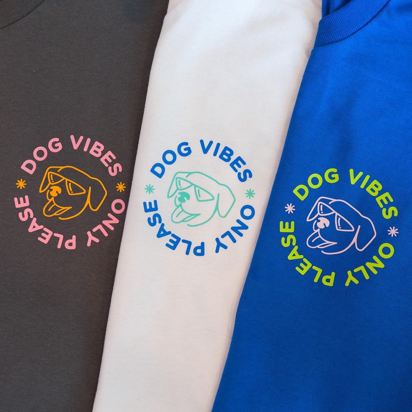 Dog Vibes Only T-Shirt